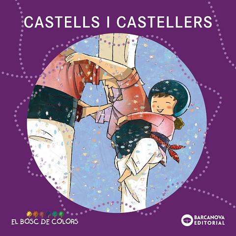 Castells i castellers | 9788448926939 | Baldó, Estel / Gil, Rosa / Soliva, Maria