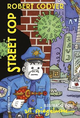 Street Cop | 9788418897580 | Spiegelman, Art / COOVER, ROBERT