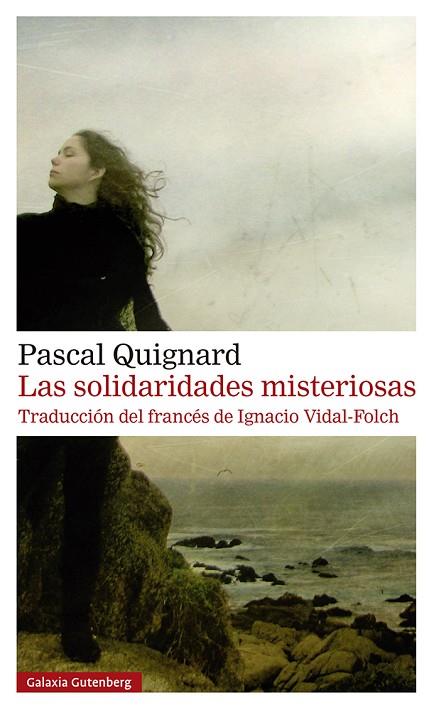 Las solidaridades misteriosas- rústica | 9788419738530 | Quignard, Pascal