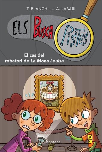 El cas del robatori de la Mona Louisa (Els BuscaPistes 3) | 9788419241580 | Blanch, Teresa / Labari, José Ángel