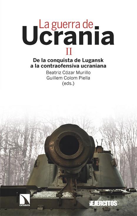 La guerra de Ucrania II | 9788413526195 | Cózar Murillo, Beatriz / Colom Piella, Guillem