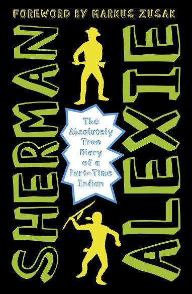 The absolutely true diary of a part-time Indian | 9781783442010 | Alexie, Sherman