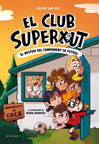 El Club Superxut 2 - El misteri del campament de futbol | 9788419910196 | San Luis, Sélpide
