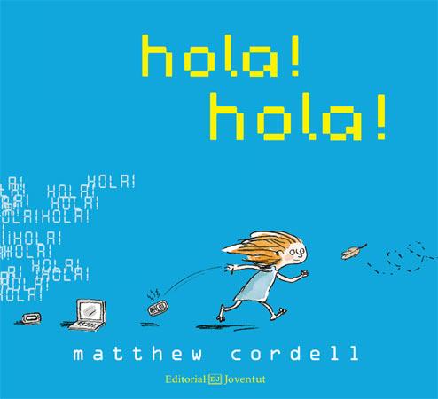 Hola, hola - Català | 9788426140265 | Cordell, Matthew