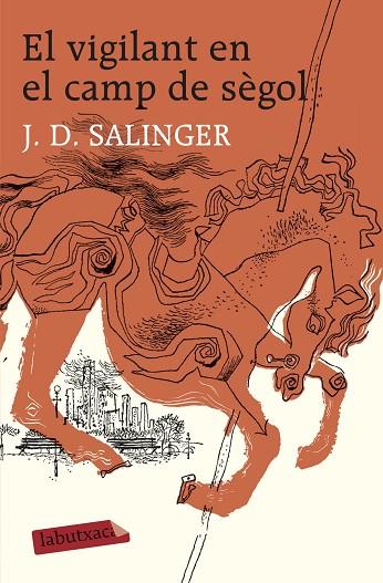 El vigilant en el camp de sègol | 9788496863217 | Salinger, J. D.