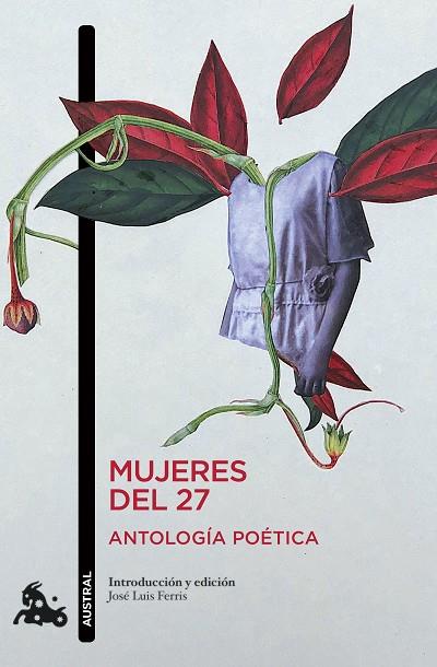 Mujeres del 27. Antología poética | 9788408256342 | Ferris, José Luis
