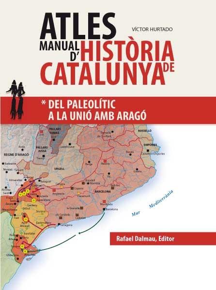 Atles Manual d'Història de Catalunya | 9788423208043 | Hurtado Cuevas, Víctor