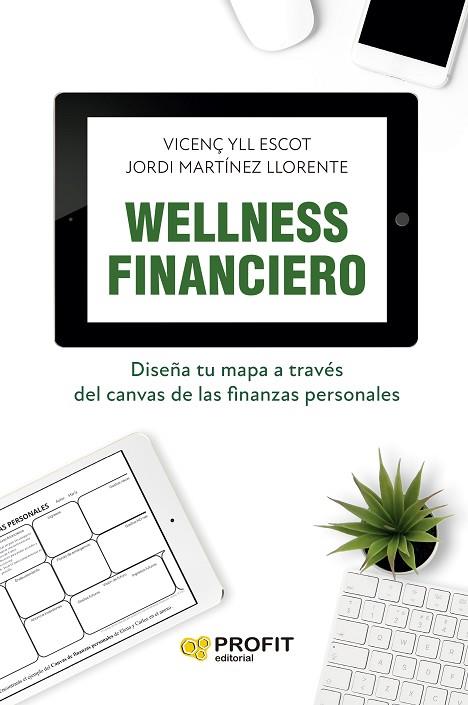 Wellness financiero | 9788419841261 | Yll Escot, Vicenç / Martinez Llorente, Jordi