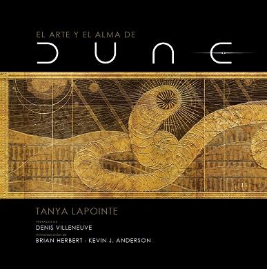 EL ARTE Y EL ALMA DE DUNE | 9788467946383 | LAPOINTE, TANYA