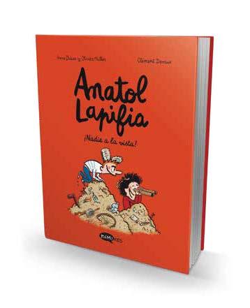 Anatol Lapifia Vol.3  ¡Nadie a la vista! | 9788412399721 | Didier, Anne / Muller, Olivier