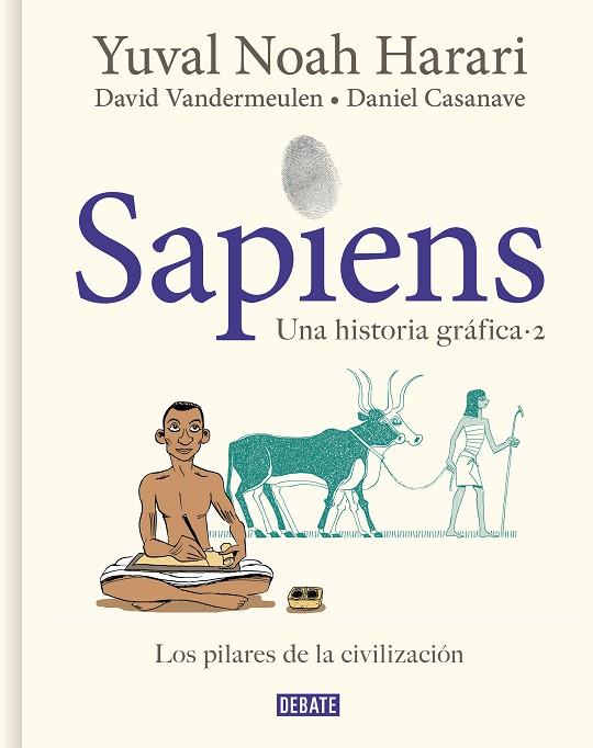 Sapiens. Una historia gráfica (volumen II) | 9788418056925 | Harari, Yuval Noah / Vandermeulen, David / Casanave, Daniel