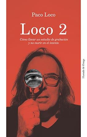 Loco 2 | 9788412283204 | Loco, Paco