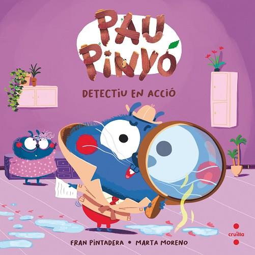 Pau Pinyó detectiu en acció | 9788466157087 | Pintadera , Fran