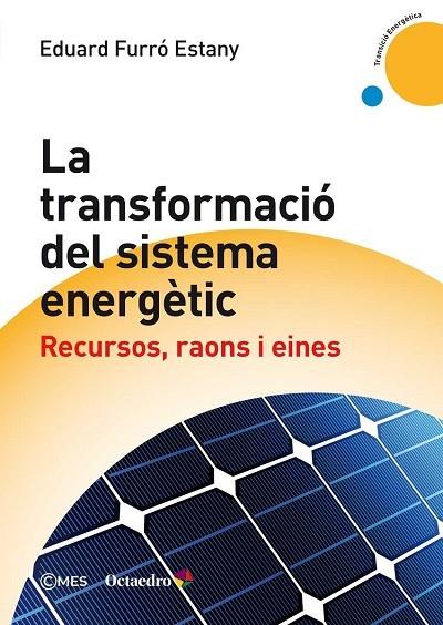 La transformaci? del sistema energtic | 9788417219802 | Furró Estany, Eduard