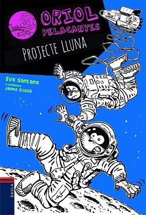 Projecte Lluna | 9788447940189 | Santana Bigas, Eva