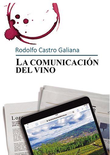 La comunicación del vino | 9788469775165 | Castro Galiana, Rodolfo