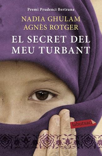 El secret del meu turbant | 9788499303390 | Ghulam, Nadia / Rotger Dunyó, Agnès