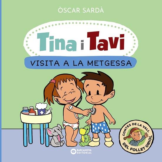 Tina i Tavi. Visita a la metgessa | 9788448959388 | Sardà, Òscar