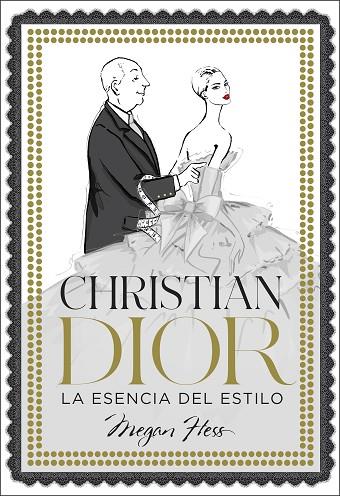 Christian Dior. La esencia del estilo | 9788418260858 | Hess, Megan