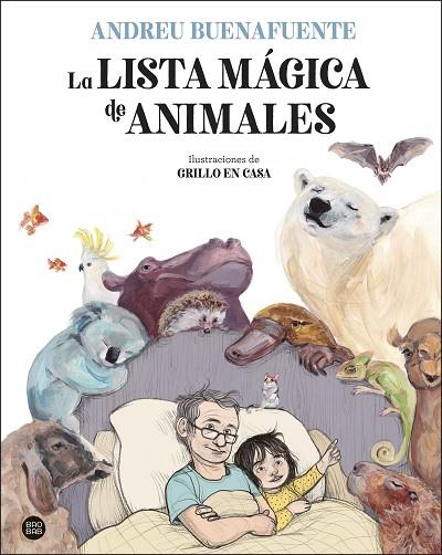 La lista mágica de animales | 9788408254034 | Buenafuente, Andreu / Grillo en casa