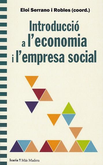Introducció a l'¡economia i l'empresa social | 9788498888874 | Serrano, Eloi