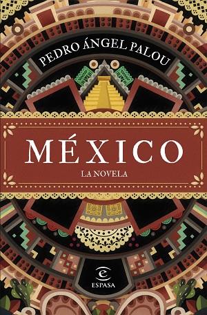 México. La novela | 9788467070217 | Palou, Pedro Ángel