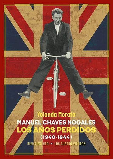 Manuel Chaves Nogales. Los años perdidos | 9788419791498 | Morató, Yolanda