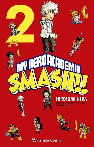 My Hero Academia Smash nº 02/05 | 9788413417523 | Neda, Hirofumi / Horikoshi, Kohei