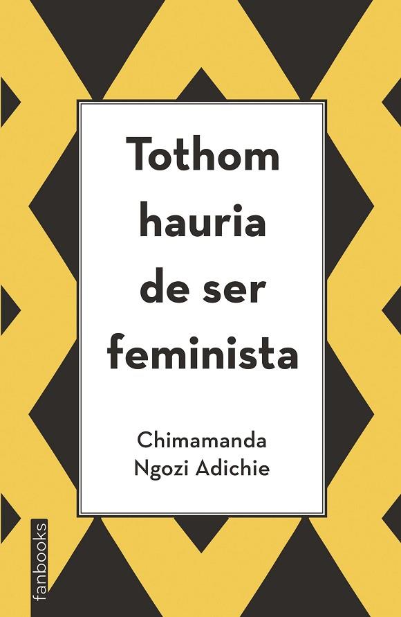 Tothom hauria de ser feminista | 9788416297894 | Ngozi Adichie, Chimamanda