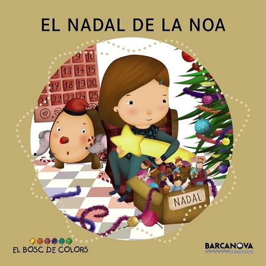 El Nadal de la Noa | 9788448941383 | Baldó, Estel / Gil, Rosa / Soliva, Maria