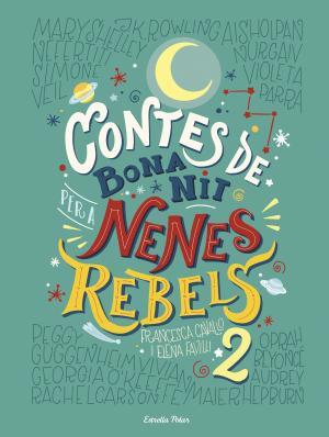 Contes de bona nit per a nenes rebels 2 | 9788491374978 | Favilli, Elena