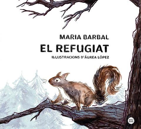 El refugiat | 9788413897615 | Barbal, Maria ; López, Aurea (il.)