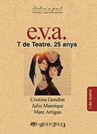 E.V.A. | 9788494907449 | Artigau i Queralt, Marc / Manrique Vicuña, Julio / Genebat, Cristina