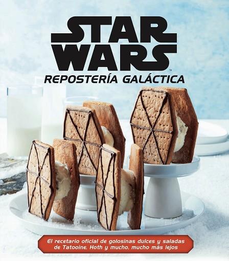 Star Wars Repostería Galáctica | 9788413426839 | AA. VV.