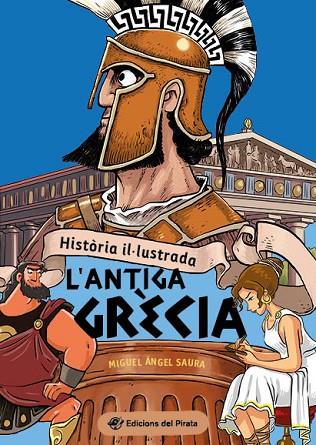 Història il·lustrada - L'antiga Grècia | 9788419912015 | Saura, Miguel Ángel