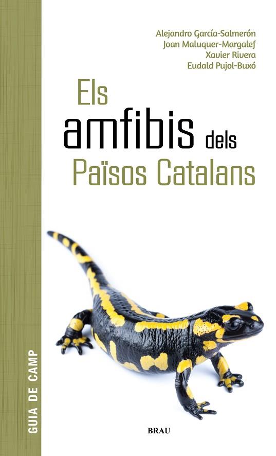 Els amfibis dels Països Catalans | 9788418096341 | García Salmerón, Alejandro / Maluquer Margalef, Joan / Rivera Mula, Xavier / Pujol Buxó, Eudald