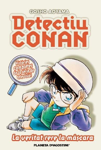 Detectiu Conan nº 06/10 La veritat rera la màscara | 9788467455410 | Aoyama, Gosho