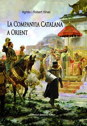 La Companyia Catalana a Orient | 9788423208289 | Vinas (és francesa), Agnès / Vinas, Robert