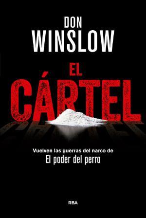 EL CÁRTEL | 9788490566367 | WINSLOW DON