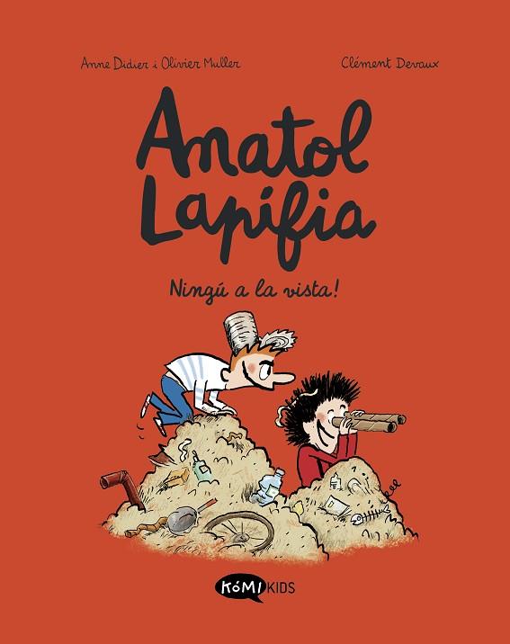 Anatol Lapifia Vol.3  Ningú a la vista! | 9788412399738 | Didier, Anne / Muller, Olivier