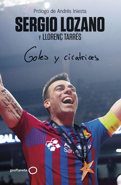 Goles y cicatrices | 9788408286295 | Lozano, Sergio / Tarrés, Llorenç