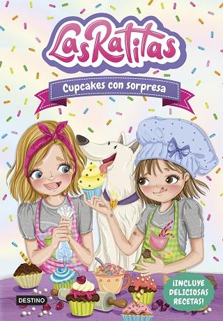 Las Ratitas 7. Cupcakes con sorpresa | 9788408253679 | Las Ratitas
