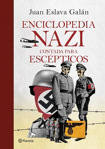 Enciclopedia nazi | 9788408247029 | Eslava Galán, Juan