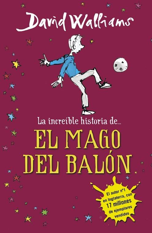 La increíble historia de... El mago del balón | 9788490431269 | Walliams, David