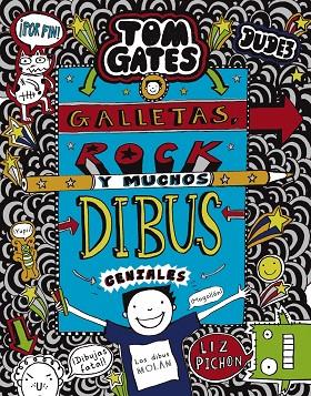 TOM GATES 14 GALLETAS ROCK Y MUCHOS DIBUS GENIALES | 9788469626344 | PICHON, LIZ