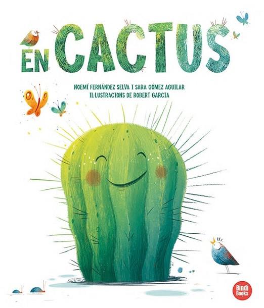En Cactus | 9788418288708 | Gómez Aguilar, Sara / Fernández Selva, Noemí; García, Robert (il.)