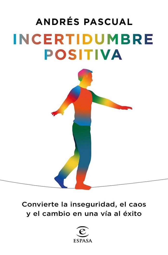 Incertidumbre positiva | 9788467060393 | Pascual, Andrés
