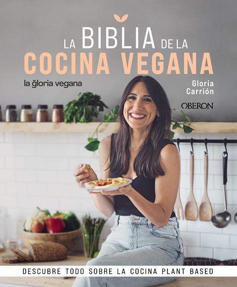 La Biblia de la cocina vegana | 9788441546615 | Carrión Moñiz, Gloria