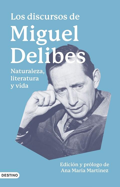 Los discursos de Miguel Delibes | 9788423363476 | Delibes Setién, Miguel