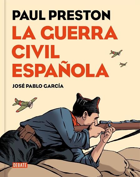 La Guerra Civil española (versión gráfica) | 9788499926032 | Preston, Paul / García, José Pablo